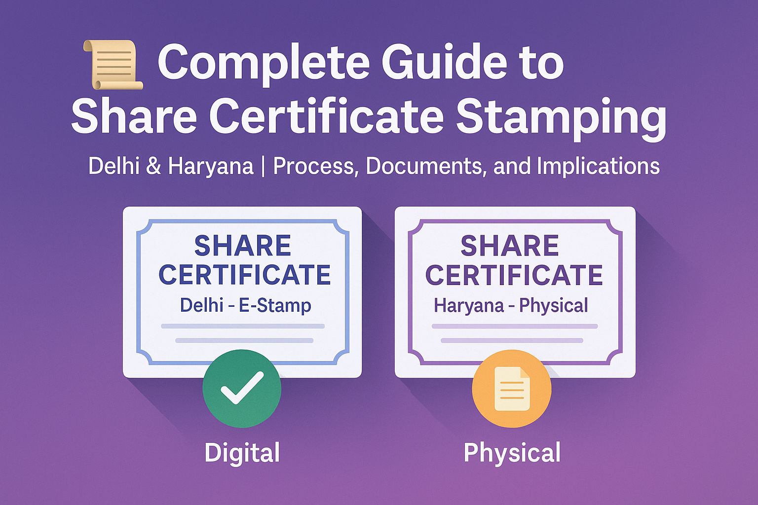 This infographic visually compares the share certificate stamping methods in Delhi and Haryana. It highlights the key difference between Delhiβs digital e-stamping process and Haryanaβs traditional physical stamping system. Ideal for businesses and compliance professionals seeking clarity on documentation and processing timelines.