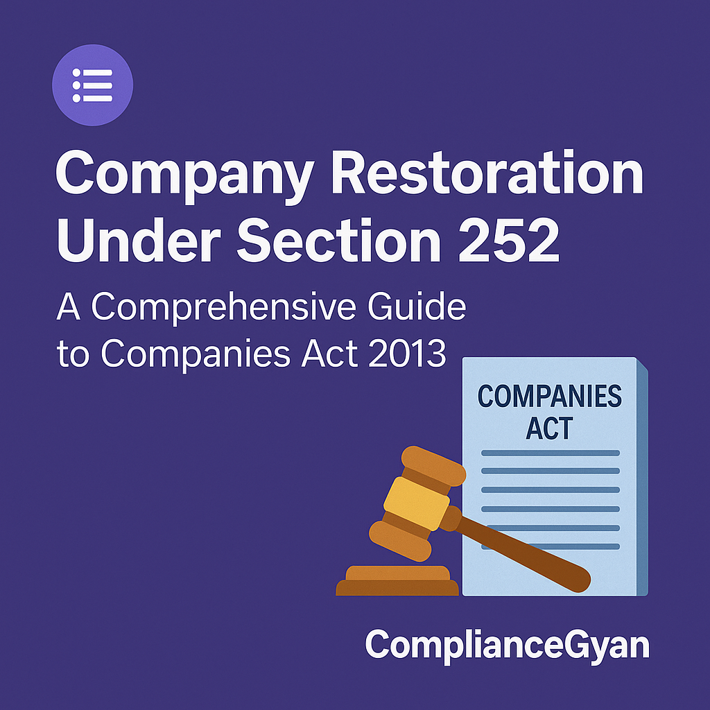 Thumbnail illustrating Company Restoration under Section 252 of Companies Act 2013 with gavel and Companies Act document.