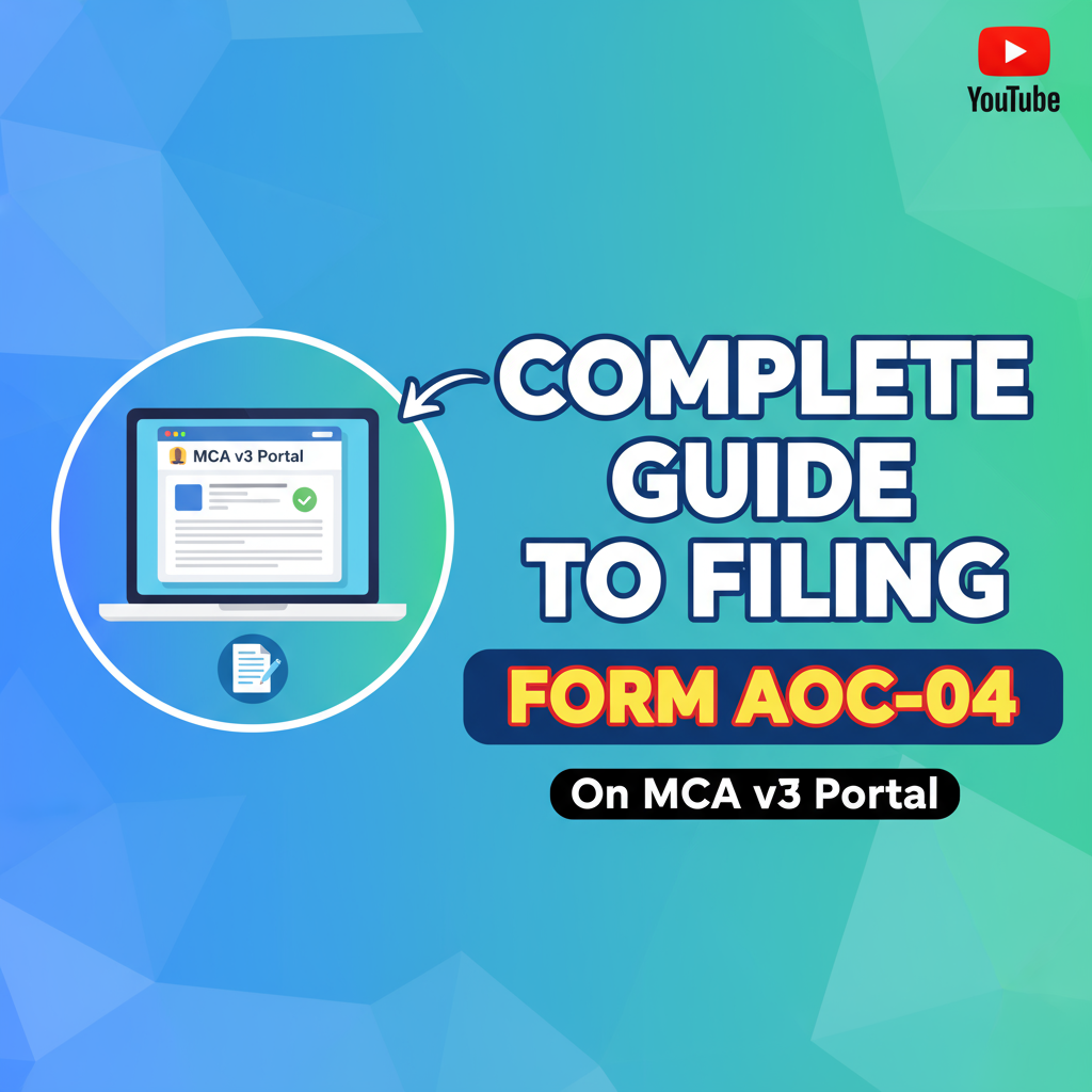 Thumbnail image showing “Complete Guide to Filing Form AOC-04 on MCA V3 Portal” with bold typography and compliance-themed visuals